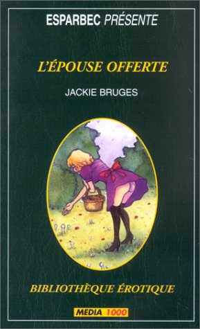L' épouse offerte