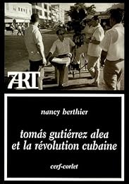 Tomás Gutiérrez Alea et la Révolution cubaine