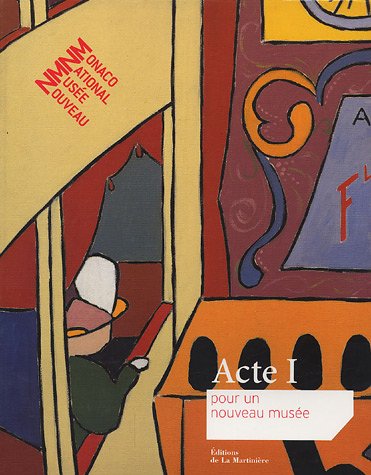 Acte I pour un nouveau musée