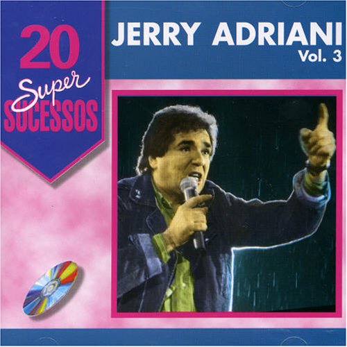 Jerry Adriani - 20 Super Sucessos - Zortam Music