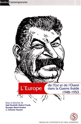L' Europe de l'Est et de l'Ouest dans la guerre froide, 1948-1953