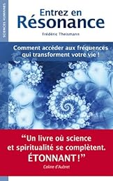 Entrez en résonance