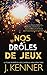 Nos Drôles de Jeux (Blackwell-Lyon Sécurité) (French Edition) by J. Kenner