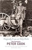 Front cover for the book Tragically I Was an Only Twin: The Comedy of Peter Cook by Peter Cook
