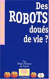 Robots doués de vie ?