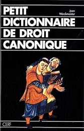 Petit dictionnaire de droit canonique