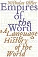 Empires of the Word: A Language History of the World