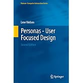 Personas - User Focused Design (Human&ndash;Computer Interaction Series)
