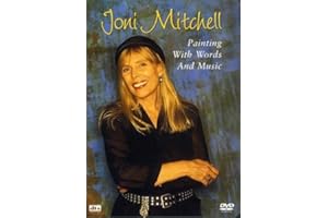 Joni Mitchell - Painting with Words and Music