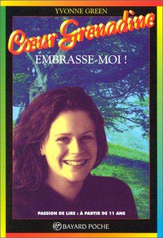 Embrasse moi !