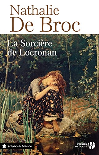 La Sorcière de Locronan (Hors collection) (French Edition) by NATHALIE DE BROC