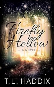 Firefly Hollow (Firefly Hollow series Book 1)