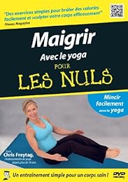 Maigrir avec le yoga pour les nuls