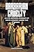 Barbarian Cruelty: An Eye-Witness Account of White Slavery under the Moors