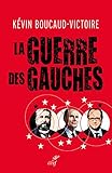 La guerre des gauches by
