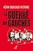 La guerre des gauches by