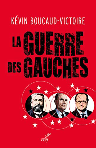 La guerre des gauches by 