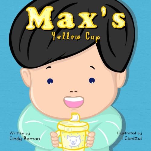 Max's Yellow Cup (Mini Year's Productions) (Volume 1) Paperback – December 17, 2015