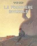Les cités obscures : La frontière invisible by