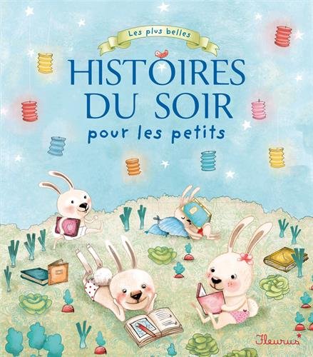 les plus belles histoires du soir pour les petits by Fleurus