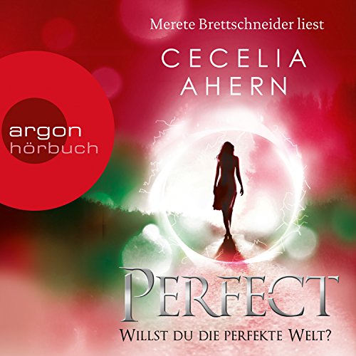 Perfect: Willst du die perfekte Welt? (Perfect 2)