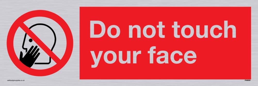 Do not touch face