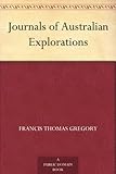 Front cover for the book Journals of Australian explorations by Augustus Charles Gregory