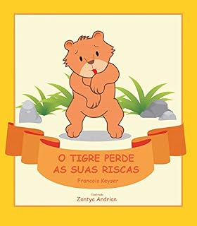 Livro O Tigre Perde as Suas Riscas