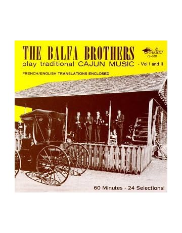 Balfa Brothers Play Traditional Cajun Music Amazon Com Music