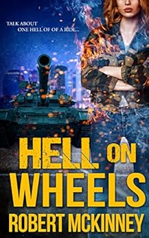 Hell on Wheels: An Action Packed Urban Fantasy Thriller (Brimstone Cycle Book 1) by [McKinney, Robert]
