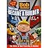 Bob: When Bob Became A Builder