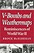 V-Bombs and Weathermaps: Reminiscences of World War II by 