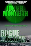 "Rogue Avenger" av John R. Monteith
