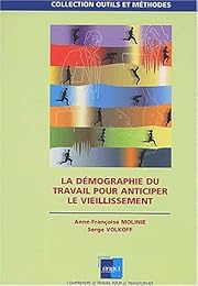 La  démographie du travail pour anticiper le vieillissement