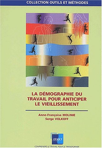 La  démographie du travail pour anticiper le vieillissement