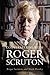 Conversations with Roger Scruton