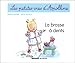 Les Petites Vies d'Apolline: La brosse a dents by 