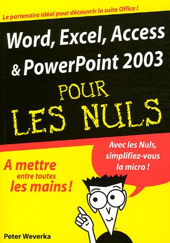 Word,  Excel,  Access, PowerPoint 2003