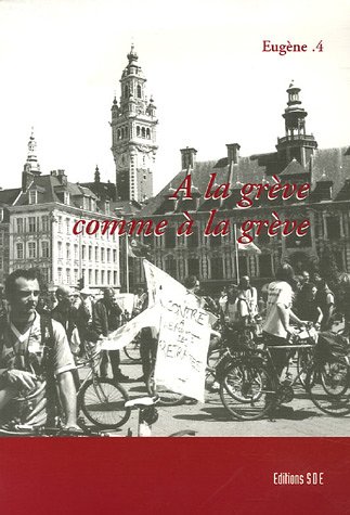 À la grève comme à la grève