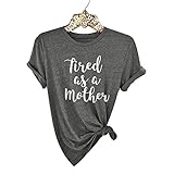 Erxvxp Tired as a Mother Letters Print T-Shirt for Women, Casual Basic Tops (L)