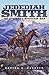 Jedediah Smith: No Ordinary Mountain Man (Volume 23) (The Oklahoma Western Biographies)