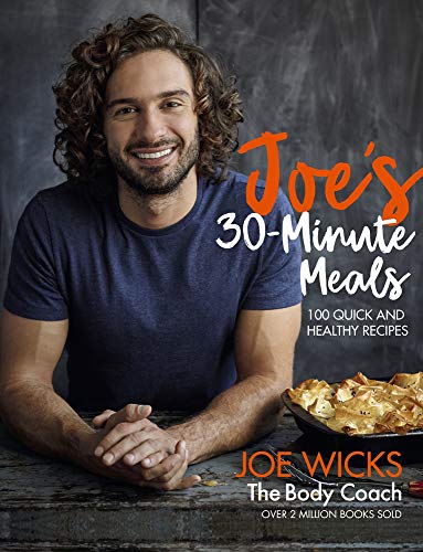 #32 — Joe's 30 Minute Meals: 100 Quick and Healthy Recipes