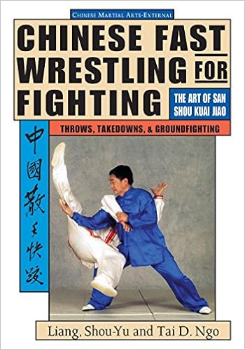 Chinese Fast Wrestling For Fighting The Art Of San Shou - 