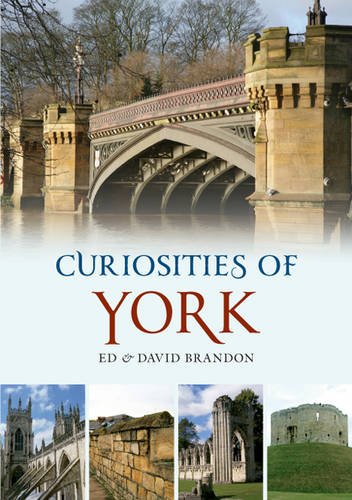 "Curiosities of York" av Ed Brandon