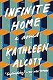 Infinite Home: A Novel