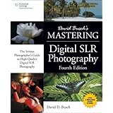 Amazon Com Mastering Digital Slr Photography 9781592006052 Busch David D Books