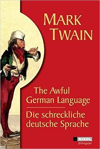 Die Schreckliche Deutsche Sprache The Awful German Language Twain Mark 9783868200393 Amazon Com Books