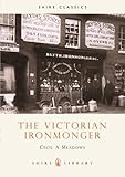 Image de The Victorian Ironmonger (Shire Library)