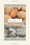 Bread from Stones (An Acres U.S.A. classic)