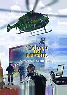 Livro Cabeça na Nuvem.: A internet em sua cabeça. (iPad version Head on Cloud Livro 2)
